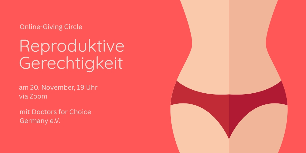 Reproduktive Gerechtigkeit. Unser Giving Circle am 20. November