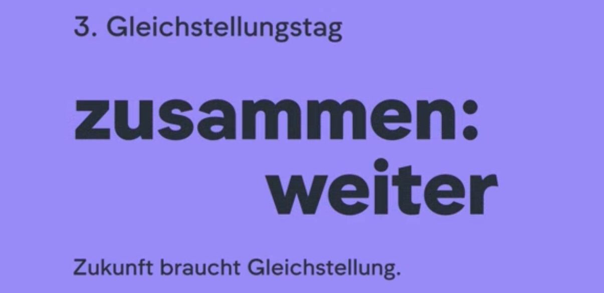 Wir sind beim 3. Gleichstellungstag